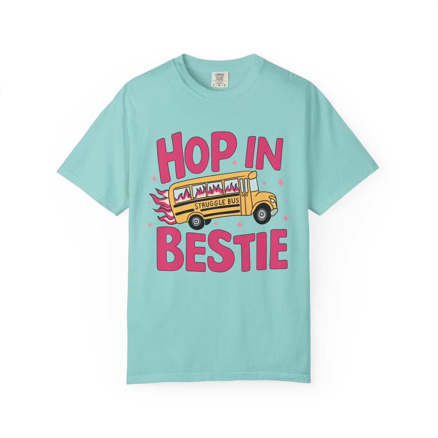 Hop In Bestie Struggle Bus Tee | Funny Relatable Graphic Shirt | Comfort Colors Vintage T-Shirt | Burnout Humor Tee | Oversized Casual Shirt