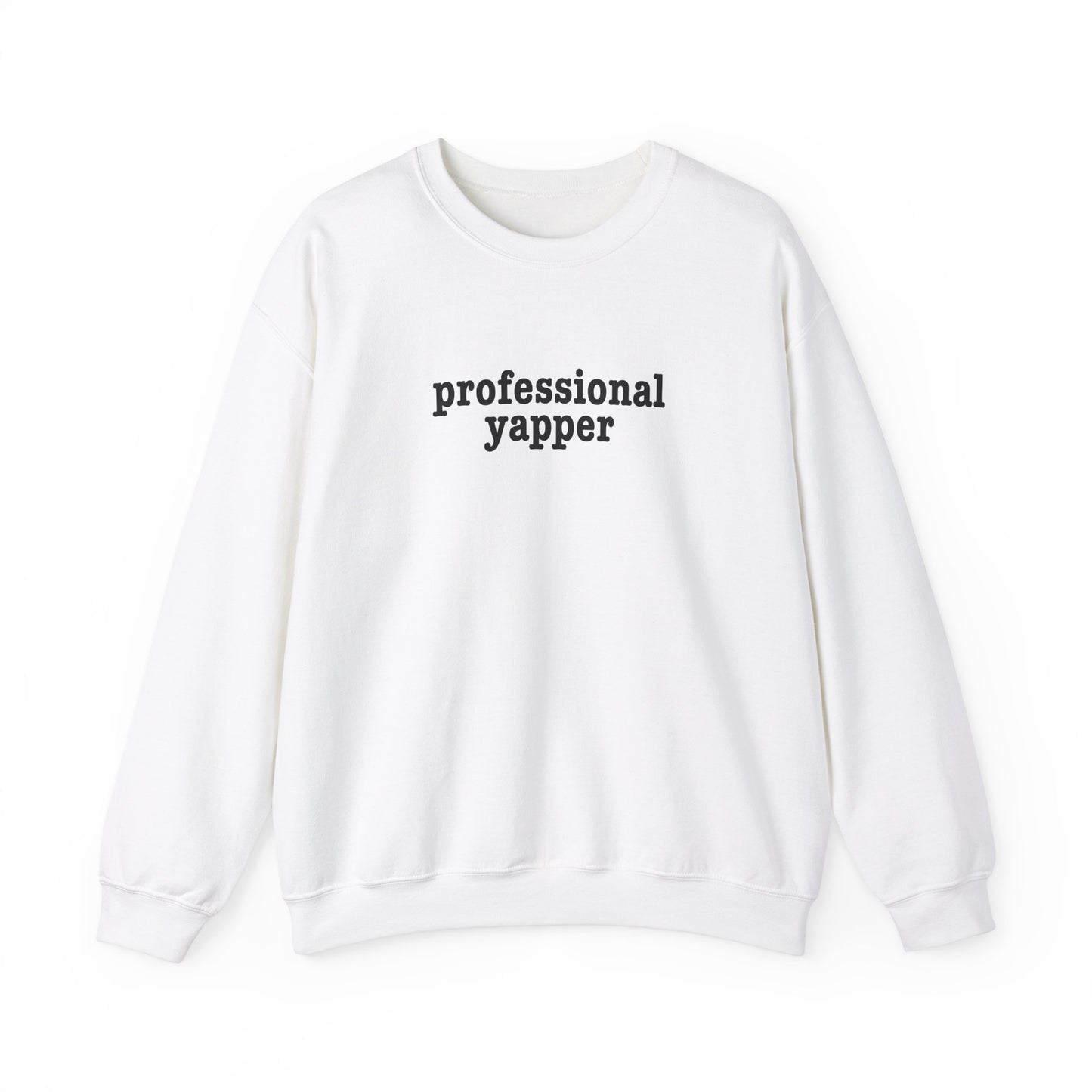 "Professional Yapper" Crewneck Sweatshirt