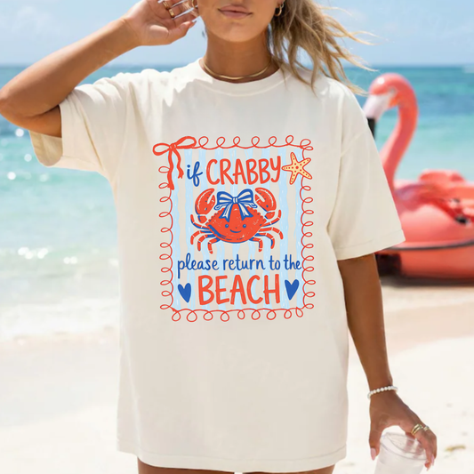 If Crabby Please Return to the Beach Tee | Funny Beach Shirt | Coastal Graphic T-Shirt | Comfort Colors Summer Tee | Vacation Vibes Shirt